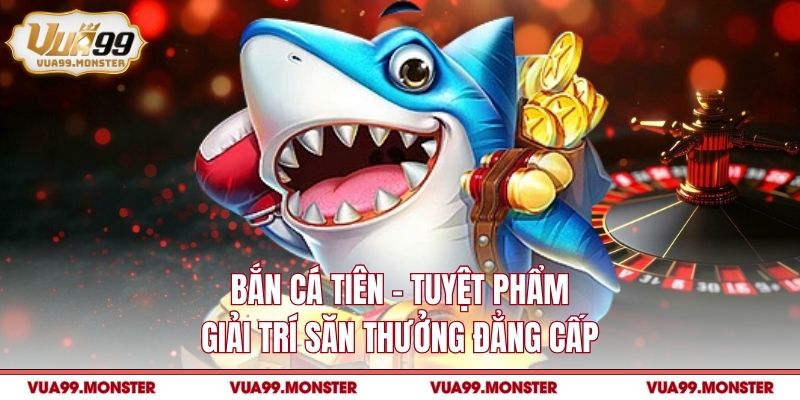 Bắn cá tiên