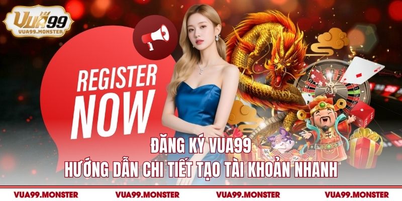Đăng ký VUA99