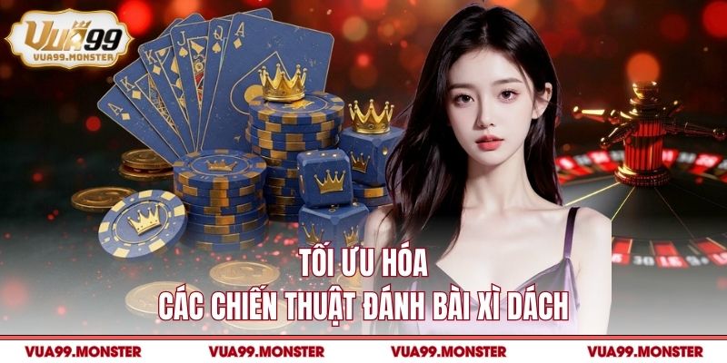 Tối ưu hóa các chiến thuật đánh bài xì dách